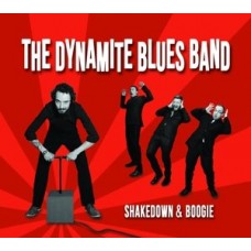 DYNAMITE BLUES BAND-SHAKEDOWN & BOOGIE (LP)