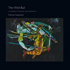 MORTON SUBOTNICK-WILD BULL (LP)