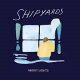SHIPYARDS-ABOUT LIGHTS (CD)