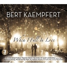 BERT KAEMPFERT-WHEN I FALL IN LOVE (3CD)