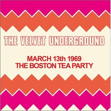 VELVET UNDERGROUND-BOSTON TEA PARTY, (2LP)