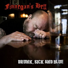 FINNEGAN'S HELL-DRUNK, SICK AND BLUE (CD)