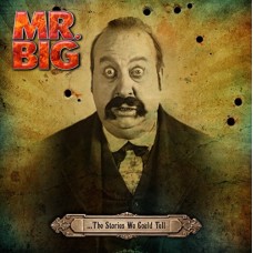 MR. BIG-STORIES WE COULD TELL (CD)