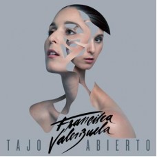 FRANCISCA VALENZUELA-TAJO ABIERTO (CD)