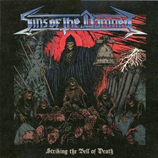 SINS OF THE DAMNED-STRIKING THE BELL OF.. (CD)