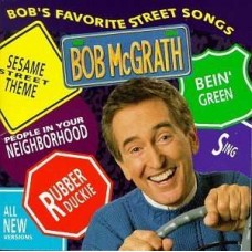 BOB MCGRATH-BOB'S FAVORITE STREET.. (CD)
