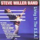 STEVE MILLER BAND-LIVING IN THE USA (CD)