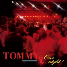 TOMMY-ONE NIGHT (12")