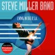 STEVE MILLER BAND-LIVING IN THE USA (CD)
