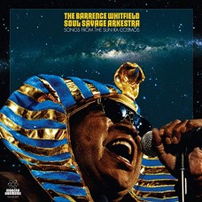 BARRENCE WHITFIELD SOUL SAVAGE ARKESTRA-SONGS FROM THE SUN RA.. (LP)