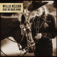 WILLIE NELSON-RIDE ME BACK HOME (LP)