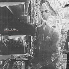 ISOTOPE SOAP-MONITORED BY ZU TSE (LP)