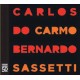 CARLOS DO CARMO & BERNARDO SASSETTI-CARLOS DO CARMO & BERNARDO SASSETTI (CD)