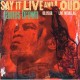 JAMES BROWN-SAY IT LIVE AND LOUD: LIVE IN DALLAS -EXPANDED- (2LP)