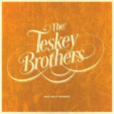 TESKEY BROTHERS-HALF MILE HARVEST (LP)