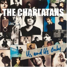 CHARLATANS-US AND US ONLY -RSD- (LP)