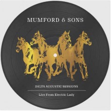 MUMFORD & SONS-DELTA ACOUSTIC SESSIONS: LIVE FROM ELECTRIC LADY -RSD- (10")