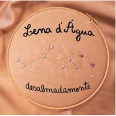LENA D'ÁGUA-DESALMADAMENTE (CD)