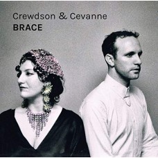 CREWDSON & CEVANNE-BRACE (CD)