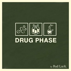 BAD LUCK-DRUG PHASE (CD)