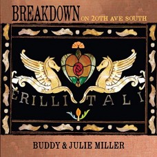 BUDDY & JULIE MILLER-BREAKDOWN ON 20TH AVE... (2LP)
