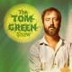 TOM GREEN-TOM GREEN SHOW -COLOURED- (LP)