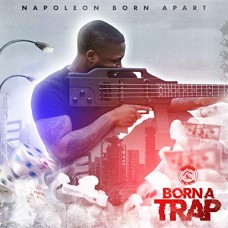 NAPOLEON BORN APART-BORN A TRAP (CD)