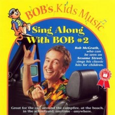 BOB MCGRATH-SING ALONG WITH BOB 2 (CD)