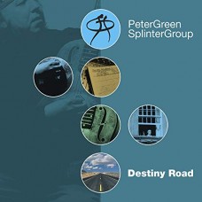 PETER GREEN SPLINTER GROU-DESTINY ROAD -DIGI- (CD)