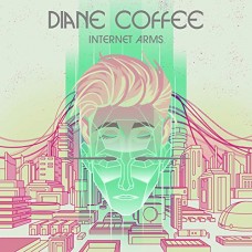 DIANE COFFEE-INTERNET ARMS -HQ- (LP)