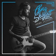 CHRIS SHIFLETT-HARD LESSONS (CD)