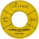 TRUE LOVES-FAMOUS LAST WORDS (7")
