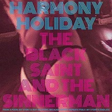 HARMONY HOLIDAY-BLACK SAINT AND THE.. (LP)