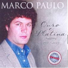 MARCO PAULO-OURO E PLATINA (1978-2003) (2CD)