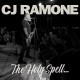 CJ RAMONE-HOLY SPELL (CD)