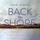 SHARI ULRICH-BACK TO SHORE (CD)