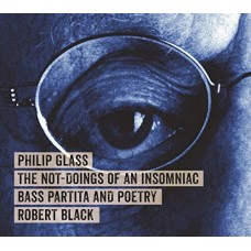 PHILIP GLASS-NOT DOINGS OF AN INSOMNIA (CD)