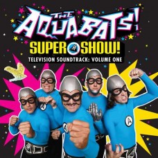 AQUABATS-SUPER SHOW! TELEVISION.. (CD)
