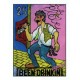 LA PLEBE-BEEN DRINKING AGAIN -PD- (7")