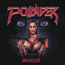 POUNDER-UNCIVILIZED (CD)