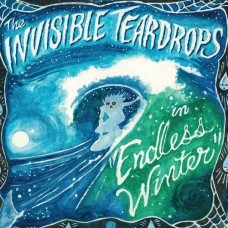 INVISIBLE TEARDROPS-ENDLESS WINTER (LP)