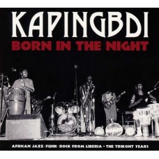 KAPINGBDI-BORN IN THE NIGHT (LP)