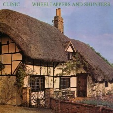 CLINIC-WHEELTAPPERS AND SHUNTERS -COLOURED- (LP)