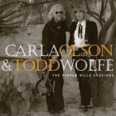 CARLA OLSON & TODD WOLFE-HIDDEN HILLS SESSIONS (CD)