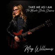 MEG WILLIAMS-TAKE ME AS I AM: THE.. (CD)