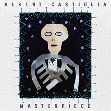 ALBERT CASTIGLIA-MASTERPIECE (CD)