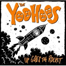 YOOHOOS-UP GOES THE ROCKET (LP)