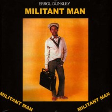 ERROL DUNKLEY-MILITANT MAN (LP)
