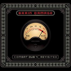 BRAIN DAMAGE-COMBAT DUB 4 - REVISITED (CD)