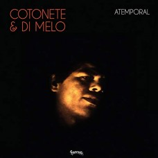 COTONETE & DI MELO-ATEMPORAL (2LP)